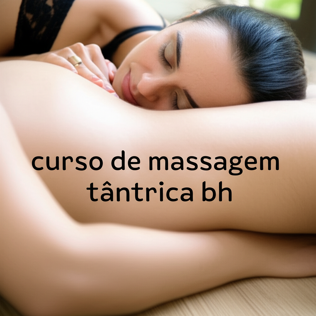 curso de massagem tântrica bh