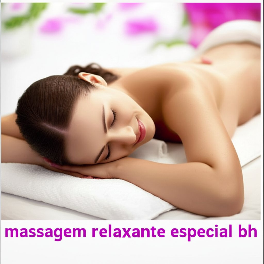 massagem relaxante especial bh